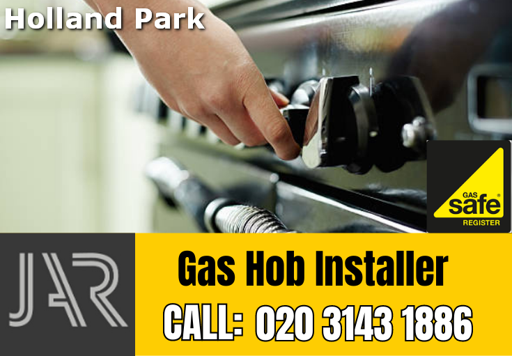 gas hob installer Holland Park